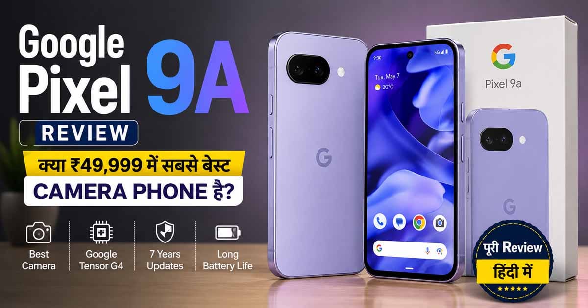 Google Pixel 9A Review